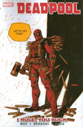 DEADPOOL VOLUME 6 I RULE YOU SUCK GRAPHIC NOVEL