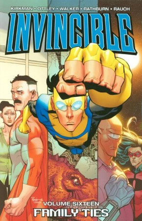 INVINCIBLE VOLUME 16 FAMILY TIES GRAPHIC NOVEL