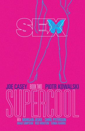 SEX VOLUME 2 SUPERCOOL GRAPHIC NOVEL