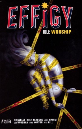 EFFIGY VOLUME 1 IDLE WORSHIP GRAPHIC NOVEL