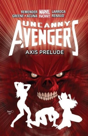 UNCANNY AVENGERS VOLUME 5 AXIS PRELUDE GRAPHIC NOVEL