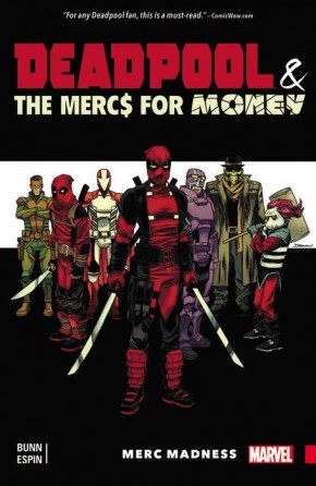 DEADPOOL AND THE MERCS FOR MONEY VOLUME 00 MERC MADNESS GRAPHIC NOVEL