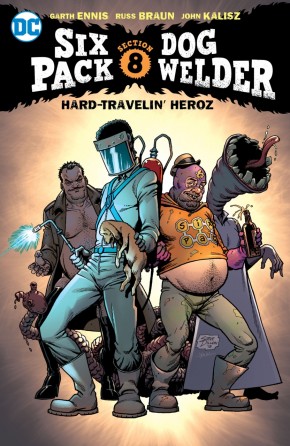 SIXPACK AND DOGWELDER HARD TRAVELIN HEROZ GRAPHIC NOVEL