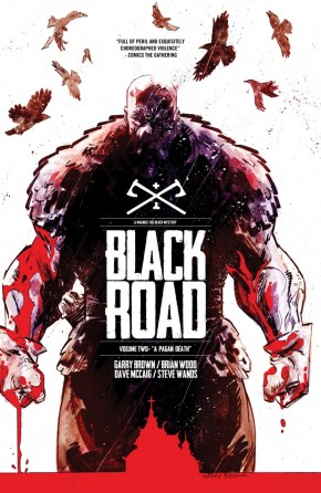 BLACK ROAD VOLUME 2 A PAGAN DEATH GRAPHIC NOVEL