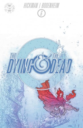 DYING AND THE DEAD #6