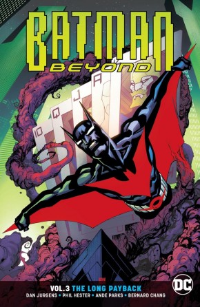 BATMAN BEYOND VOLUME 3 THE LONG PAYBACK GRAPHIC NOVEL