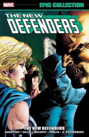 DEFENDERS EPIC COLLECTION THE NEW DEFENDERS GRAPHIC NOVEL
