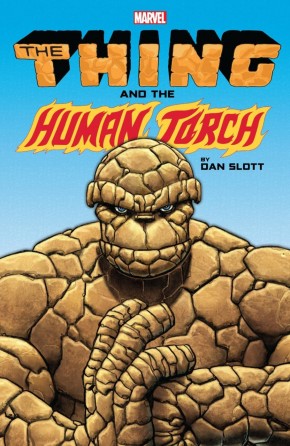 THING AND HUMAN TORCH BY DAN SLOTT GRAPHIC NOVEL
