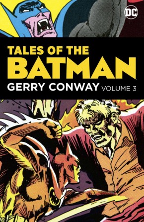 TALES OF THE BATMAN GERRY CONWAY VOLUME 3 HARDCOVER