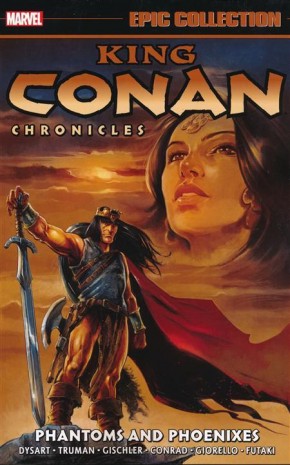 KING CONAN CHRONICLES EPIC COLLECTION PHANTOMS PHOENIXES GRAPHIC NOVEL