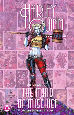 HARLEY QUINN 30 YEARS OF THE MAID OF MISCHIEF DELUXE EDITION HARDCOVER