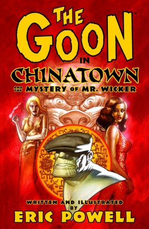 GOON VOLUME 6 CHINATOWN AND THE MYSTERY OF MR WICKER GRAPHIC NOVEL
