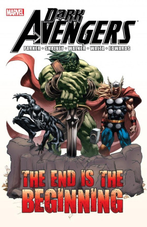 DARK AVENGERS THE END IS THE BEGINNING GRAPHIC NOVEL