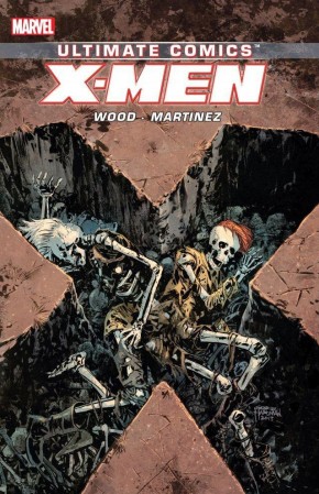 ULTIMATE COMICS X-MEN BY BRIAN WOOD VOLUME 3 GRAPHIC NOVEL