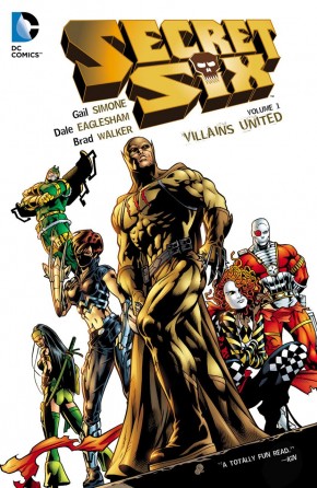 SECRET SIX VOLUME 1 VILLAINS UNITED GRAPHIC NOVEL