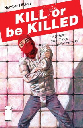 KILL OR BE KILLED #15