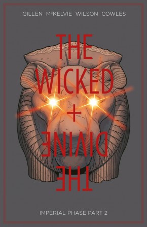 WICKED + THE DIVINE VOLUME 6 IMPERIAL PHASE PART 2 GRAPHIC NOVEL