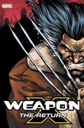 WEAPON X THE RETURN OMNIBUS HARDCOVER