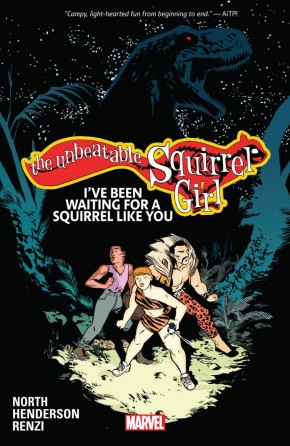 UNBEATABLE SQUIRREL GIRL VOLUME 7 I'VE BEEN WAITING FOR A SQUIRREL LIKE YOU GRAPHIC NOVEL