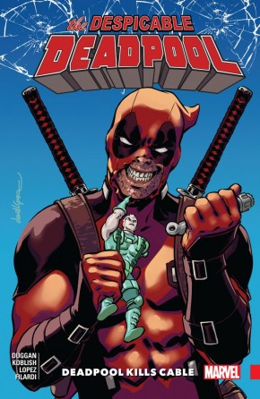 DESPICABLE DEADPOOL VOLUME 1 DEADPOOL KILLS CABLE GRAPHIC NOVEL