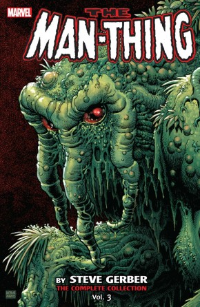 MAN-THING BY STEVE GERBER COMPLETE COLLECTION VOLUME 3 GRAPHIC NOVEL