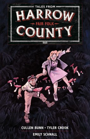 TALES FROM HARROW COUNTY VOLUME 2 FAIR FOLK GRAPHIC NOVEL