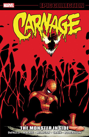 CARNAGE EPIC COLLECTION THE MONSTER INSIDE GRAPHIC NOVEL