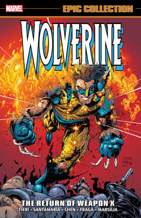 WOLVERINE EPIC COLLECTION THE RETURN OF WEAPON X GRAPHIC NOVEL