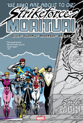 STRIKEFORCE MORITURI OMNIBUS HARDCOVER ANDERSON ULTIMATE SACRIFICE COVER