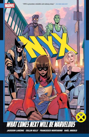 NYX VOLUME 1 WHAT COMES NEXT WILL BE MARVELOUS GRAPHIC NOVEL