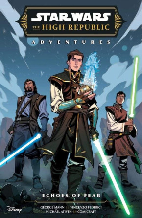 STAR WARS THE HIGH REPUBLIC ADVENTURES ECHOES OF FEAR GRAPHIC NOVEL