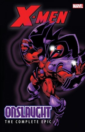 X-MEN BOOK 1 THE COMPLETE ONSLAUGHT EPIC GRAPHIC NOVEL