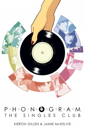 PHONOGRAM VOLUME 2 THE SINGLES CLUB GRAPHIC NOVEL