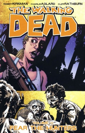 WALKING DEAD VOLUME 11 FEAR THE HUNTERS GRAPHIC NOVEL