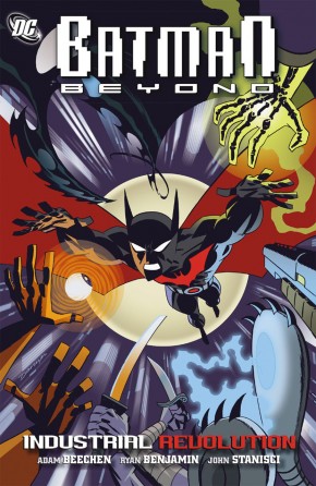 BATMAN BEYOND INDUSTRIAL REVOLUTION GRAPHIC NOVEL