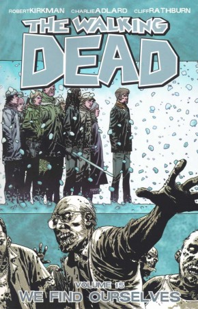 WALKING DEAD VOLUME 15 WE FIND OURSELVES GRAPHIC NOVEL