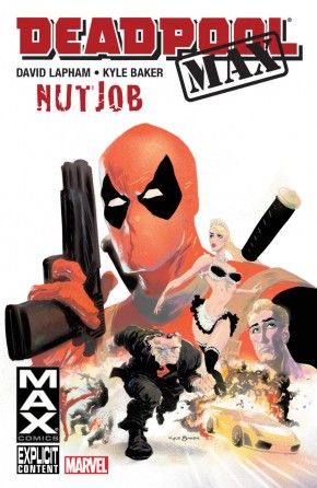 DEADPOOL MAX NUTJOB GRAPHIC NOVEL