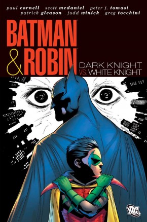 BATMAN AND ROBIN VOLUME 4 WHITE KNIGHT DARK KNIGHT GRAPHIC NOVEL