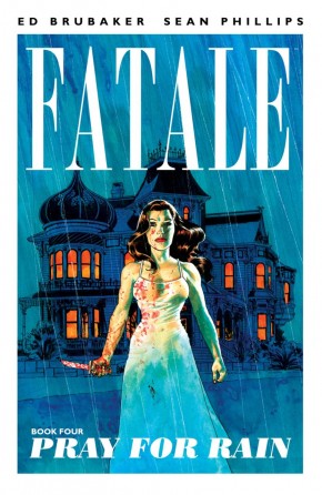 FATALE VOLUME 4 PRAY FOR RAIN GRAPHIC NOVEL