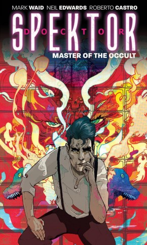 DOCTOR SPEKTOR VOLUME 1 MASTER OF THE OCCULT GRAPHIC NOVEL