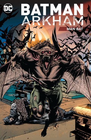 BATMAN ARKHAM MAN-BAT GRAPHIC NOVEL