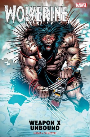 WOLVERINE WEAPON X UNBOUND GRAPHIC NOVEL