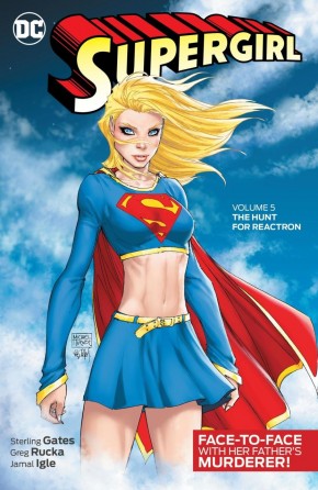 SUPERGIRL VOLUME 5 THE HUNT FOR REACTRON GRAPHIC NOVEL