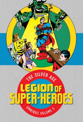 LEGION OF SUPER HEROES SILVER AGE OMNIBUS VOLUME 3 HARDCOVER