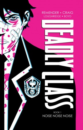 DEADLY CLASS DELUXE EDITION VOLUME 1 HARDCOVER