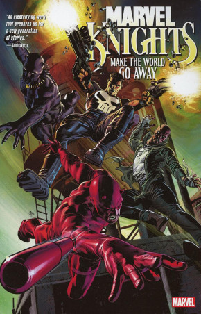 MARVEL KNIGHTS MAKE THE WORLD GO AWAY GRAPHIC NOVEL