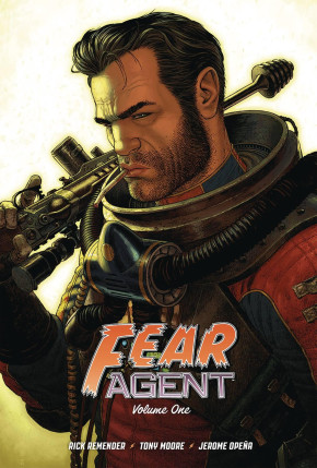 FEAR AGENT 20TH ANNIVERSARY DELUXE EDITION VOLUME 1 HARDCOVER TONY MOORE COVER