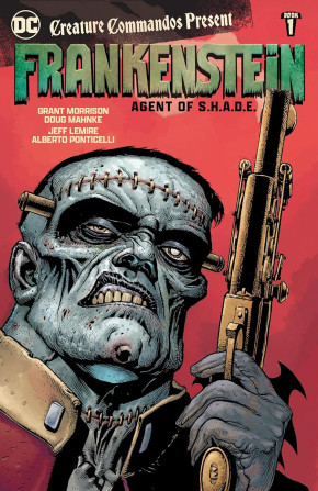 CREATURE COMMANDOS PRESENT FRANKENSTEIN AGENT OF SHADE BOOK 1 GRAPHIC NOVEL