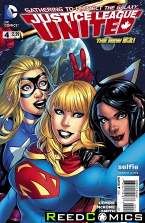 Justice League United #4 (DCU Selfie Variant Edition)