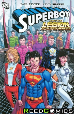 Superboy and the Legion Of Super-Heroes The Early Years Graphic Novel